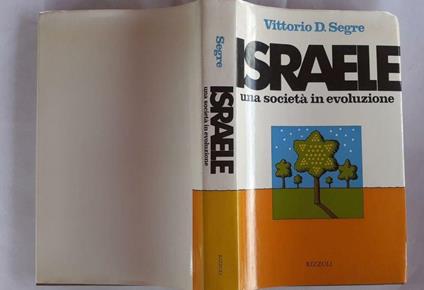 Israele. Una societa' in evoluzione - Vittorio D. Segre - copertina