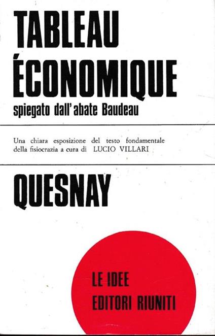 Il "Tableau économique" di Francois Quenay spiegato dall'abate Baudeau - Lucio Villari - copertina