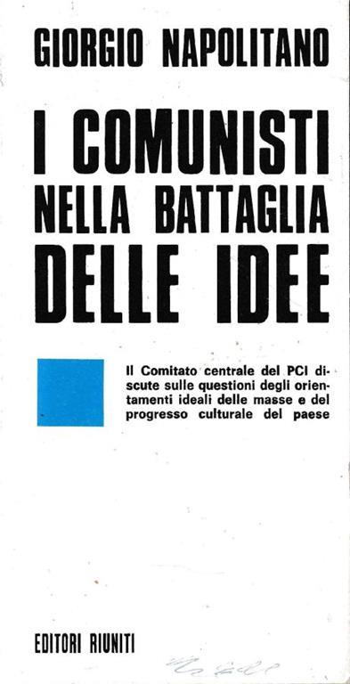 I  comunisti nella battaglia delle idee - Giorgio Napolitano - copertina