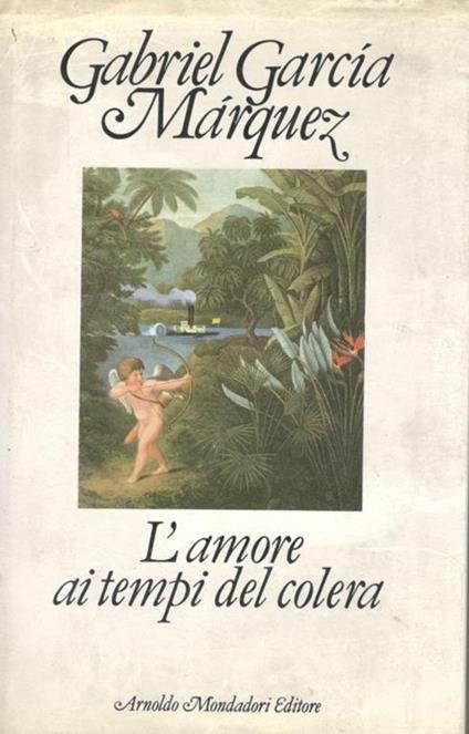 L' amore ai tempi del colera - Gabriel García Márquez - copertina