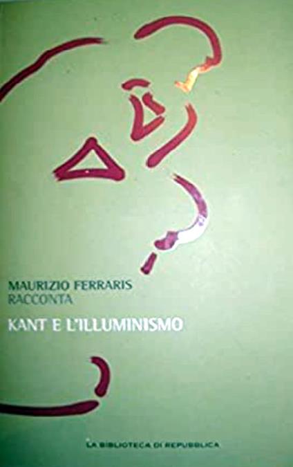 Kant e l'Illuminismo - Maurizio Ferraris - copertina