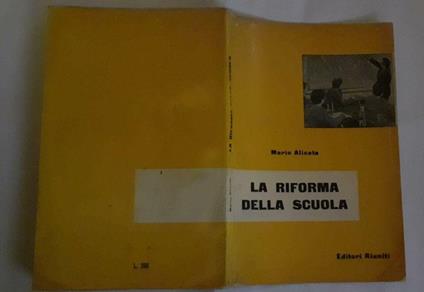 La riforma della scuola - Mario Alicata - copertina