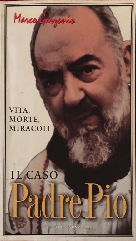 Il caso Padre Pio - Marco Garzonio - copertina