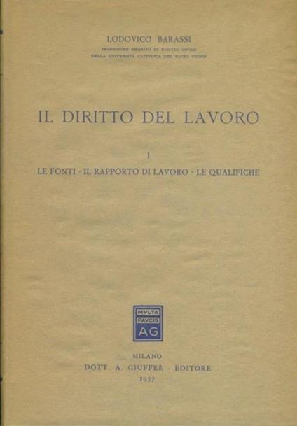 Il diritto del lavoro. Volumi 1-2-3 - Lodovico Barassi - copertina