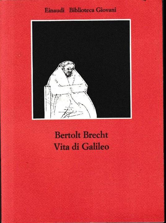 Vita di Galileo - Bertolt Brecht - Libro Usato - Einaudi 