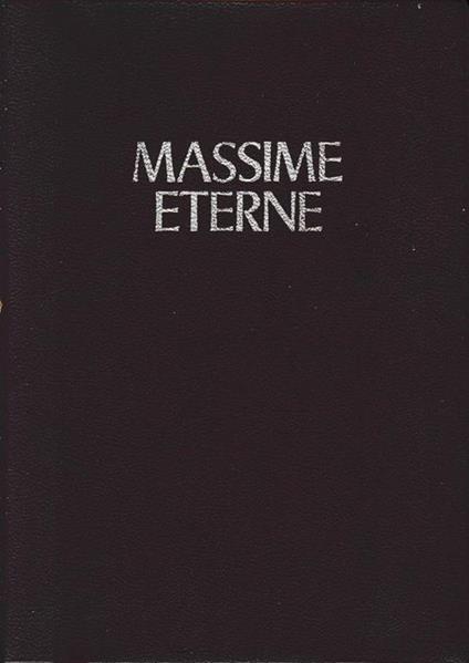 Massime eterne. Preghiere e meditazioni - copertina