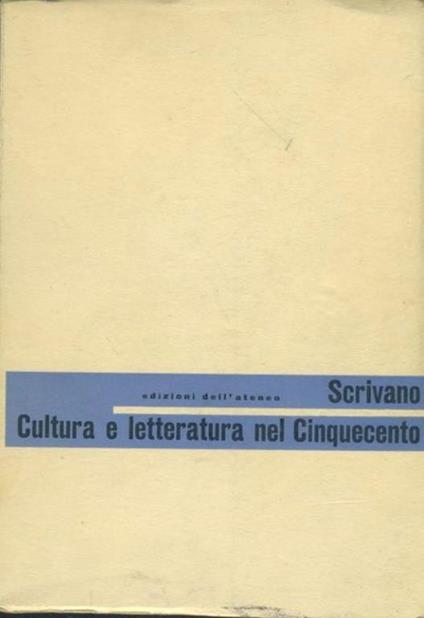 Cultura e letteratura nel cinquecento - Riccardo Scrivano - copertina