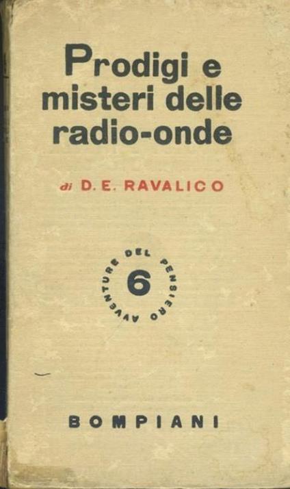 Prodigi e misteri delle radio onde - Domenico E. Ravalico - copertina