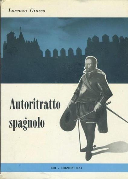 Autoritratto spagnolo - Lorenzo Giusso - copertina