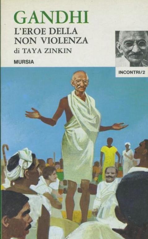 Gandhi l'eroe della non violenza - Taya Zinkin - copertina