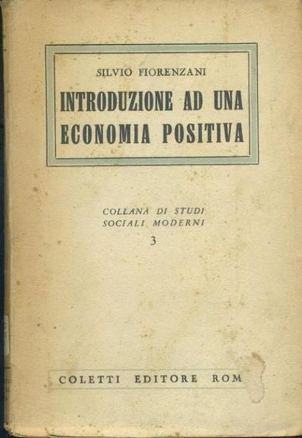 Introduzione ad una economia positiva - Silvio Fiorenzani - copertina