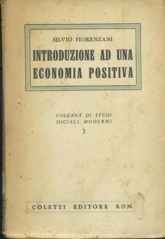 Introduzione ad una economia positiva - Silvio Fiorenzani - copertina