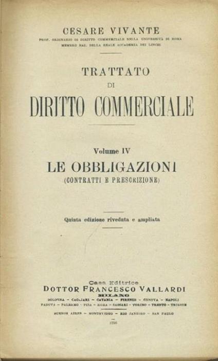 Trattato di diritto commerciale. Volume IV. Le obbligazioni - Cesare Vivante - copertina