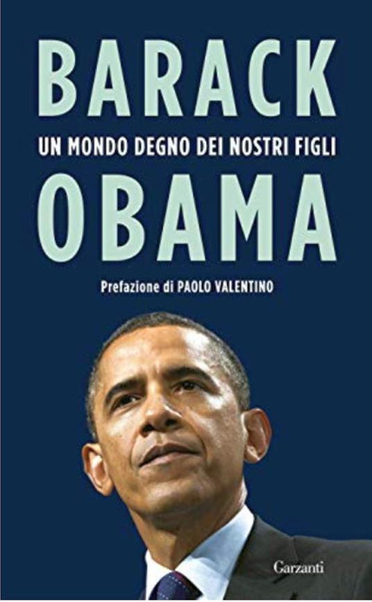 Un mondo degno dei nostri figli - Barack Obama - copertina