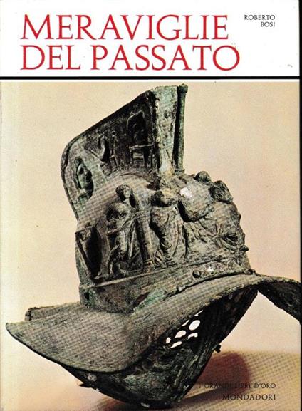 Meraviglie del passato - Roberto Bosi - copertina