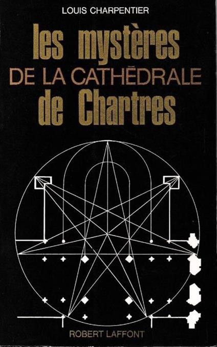 Les  mystères de la cathédrale de Chartres - Louis Charpentier - copertina