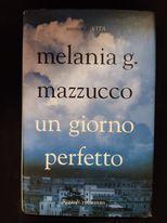 Un giorno perfetto - Melania G. Mazzucco - copertina