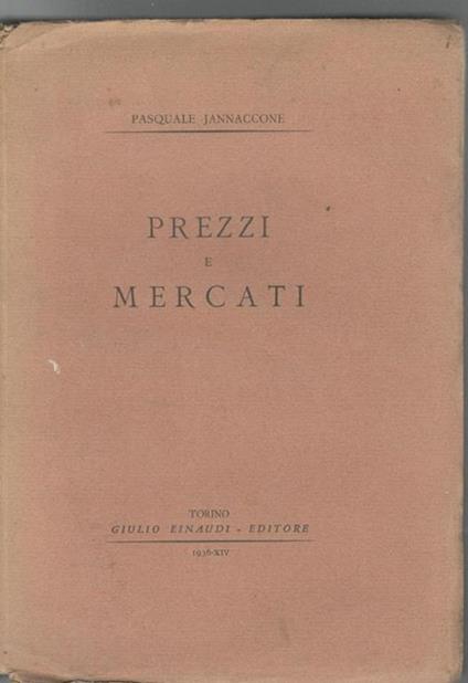 Prezzi e mercati - Pasquale Jannaccone - copertina