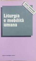 Liturgia e mobilità umana