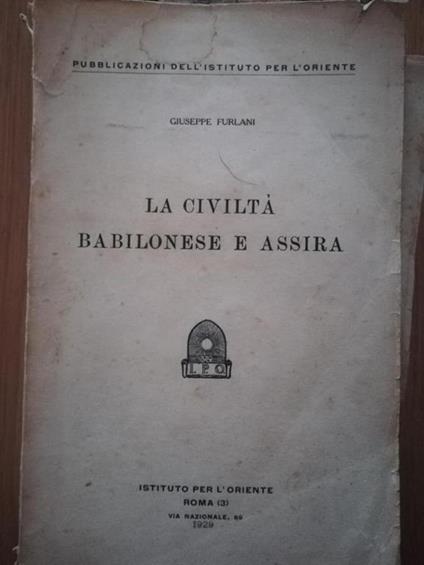 La  Civiltà babilonese e assira - Giuseppe Forlai - copertina