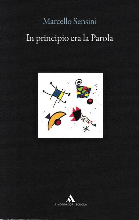 In principio era la Parola : e altri racconti di passione grammaticale, letteraria e libraria - Marcello Sensini - copertina