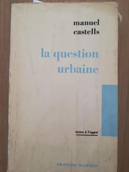 La  question urbaine - Manuel Castells - copertina