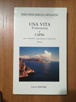 Una vita Traiettoria e CAPRI