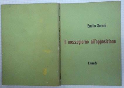 Il  mezzogiorno all'opposizione - Emilio Sereni - copertina