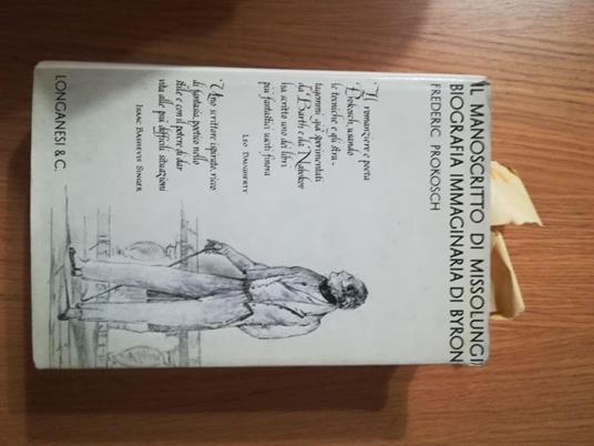 il manoscritto di Missolungi: Biografia immaginaria di Byron - Frederic Prokosch - copertina