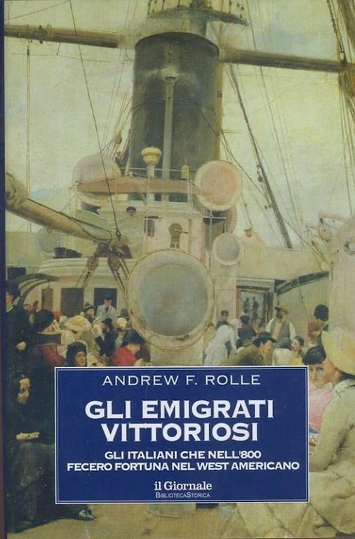 Gli  emigrati vittoriosi - Andrew F. Rolle - copertina