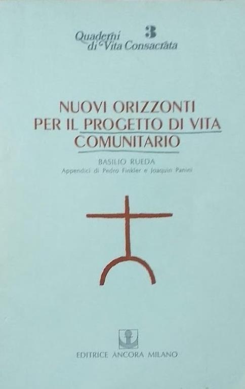 Nuovi orizzonti per il progetto di vita comunitario - Basilio Rueda - copertina