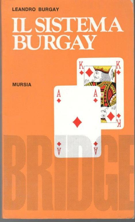 Il  sistema Burgay - Leandro Burgay - copertina