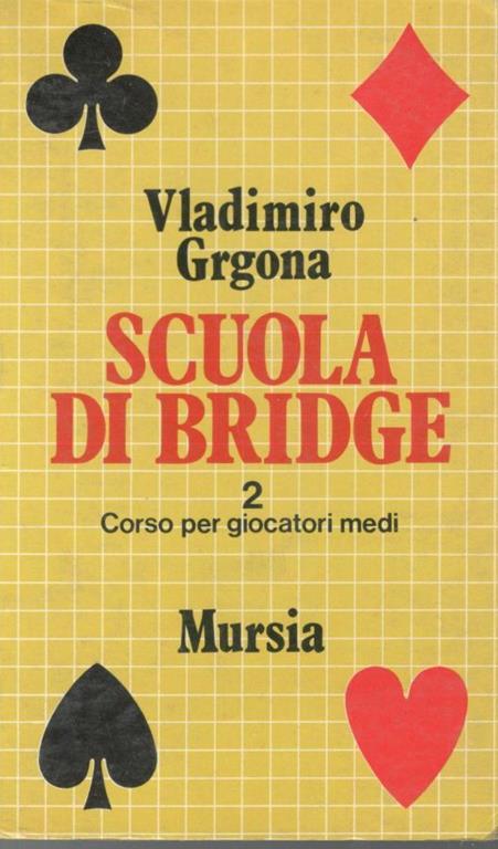 Scuola di Bridge - Vladimiro Grgona - copertina