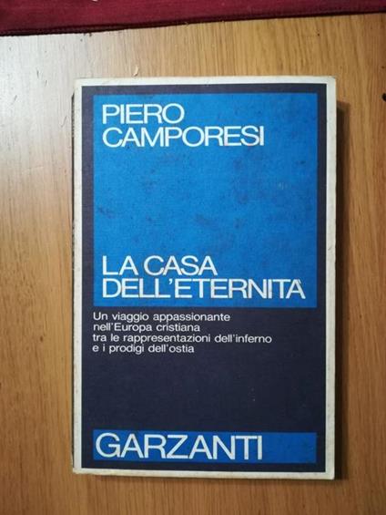 La  casa dell'eternità - Piero Camporesi - copertina