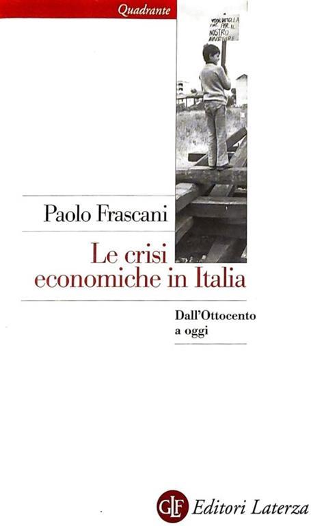 Le crisi economiche in Italia - Paolo Frascani - copertina