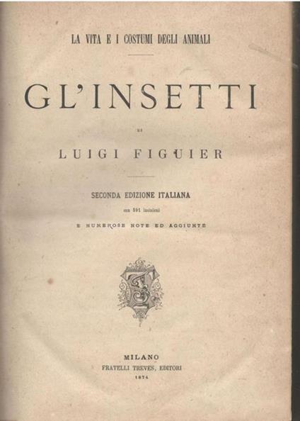 Gl'insetti (la vita e i costumi degli animali) - Luigi Figuier - copertina