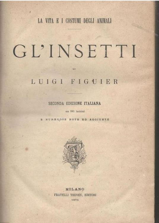 Gl'insetti (la vita e i costumi degli animali) - Luigi Figuier - copertina