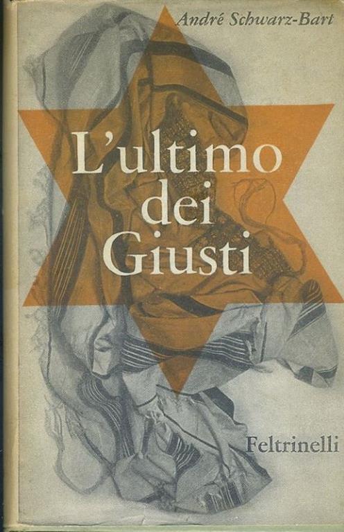 L' ultimo dei giusti - André Schwarz Bart - copertina