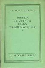 Dietro le quinte della tragedia russa