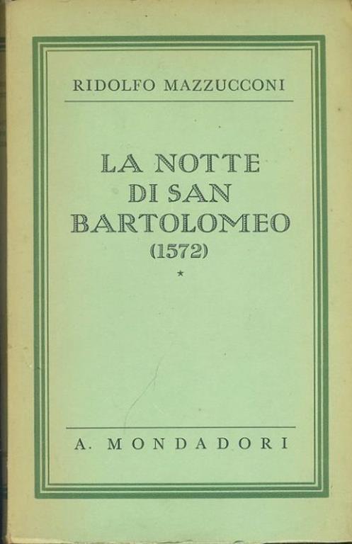 La notte di san Bartolomeo - Ridolfo Mazzucconi - copertina