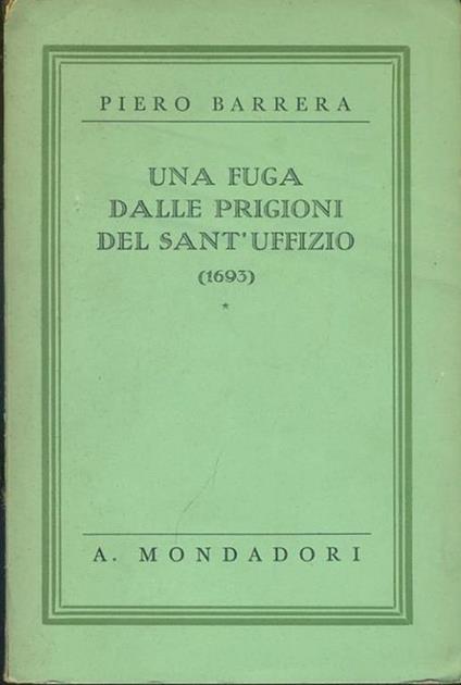 Una fuga dalla prigioni del Sant'Uffizio - Pietro Barrera - copertina