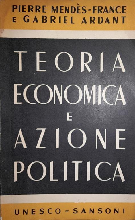 Teoria economica e azione politica - copertina