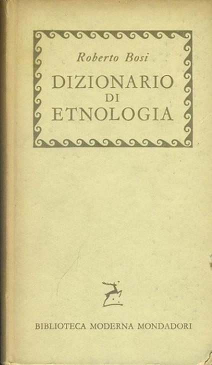 Dizionario di etnologia - Roberto Bosi - copertina