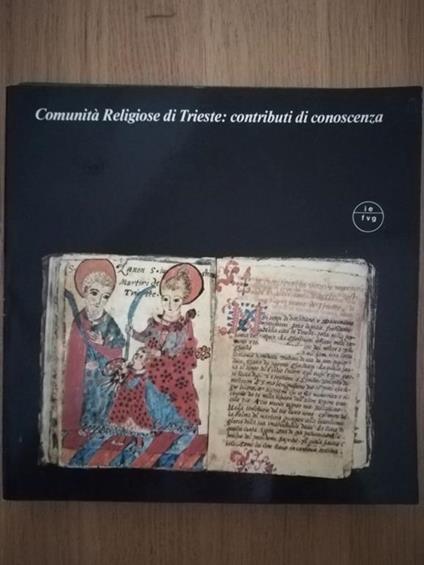 Comunità Religiose di Trieste: contributi di conoscenza - copertina