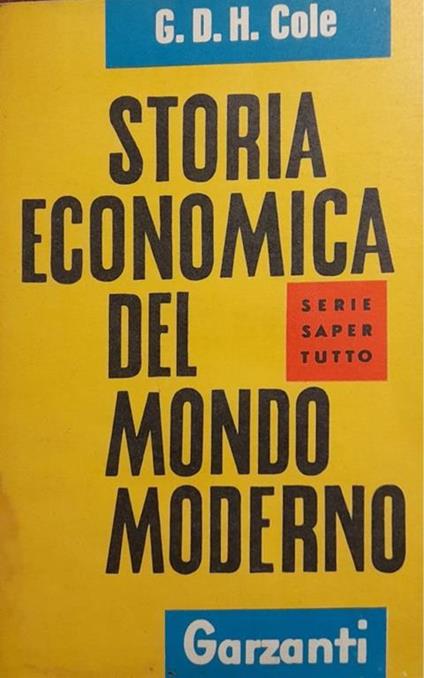 Storia economica del mondo moderno - G. D. H. Cole - copertina