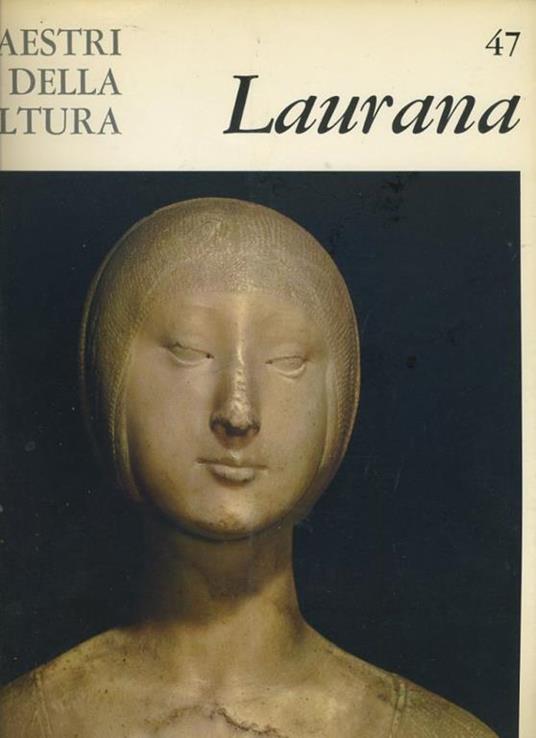 I maestri della scultura. Laurana - Libro Usato - Fabbri - | IBS