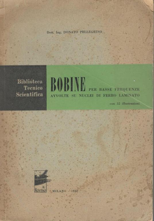 Bobine, per basse frequenze avvolte su nuclei di ferro laminato - Donato Pellegrino - copertina