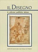 Il disegno. Le collezioni pubbliche italiane. Parte prima