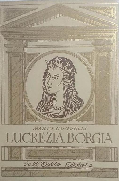 Lucrezia Borgia - Mario Buggelli - copertina