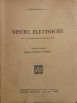 Misure elettriche (volume primo: misure elettriche industriali)